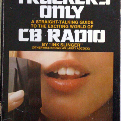 Not for truckers only